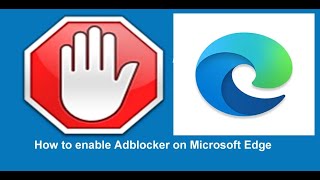 How to enable Adblocker on Microsoft Edge [upl. by Belden]