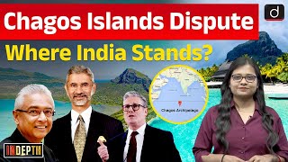 Chagos Islands Dispute  UKMauritius Clash  India’s Stand  Indepth  Drishti IAS English [upl. by Huskamp]