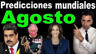 PREDICCIONES MUNDIALES DE AGOSTO 2024 🔮 VENEZUELA KAMALA HARRIS BSP Y LA PROFECIA QUE SE APROXIMA 💣 [upl. by Afrikah76]