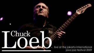 Chuck Loeb quotGood To Goquot Live at Java Jazz Festival 2009 [upl. by Grimona]