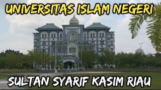 UNIVERSITAS ISLAM NEGERI SULTAN SYARIF KASIM RIAU STATE ISLAMIC UNIVERSITY SYARIF KASIM SULTAN RIAU [upl. by Felt]