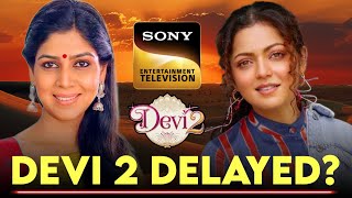 Drashti Dhami LEAD in Devi Season 2 Show To Be Postponed  Details  Sony TV New Serial Update [upl. by Middlesworth]