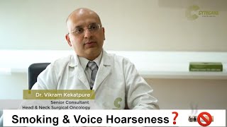 Is smoking making your voice hoarse  Mouth Cancer Symptoms  Dr Vikram Kekatpure  SayNotoTobacco [upl. by Ettennat]