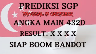 PREDIKSI SGP 19 OKTOBER 2024  PREDIKSI SINGAPORE HARI INI BOCORAN TOGEL SGP HARI INI  RUMUS SGP [upl. by Dessma]