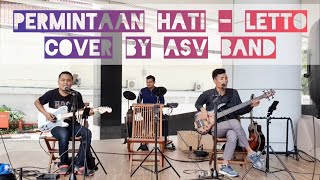 Permintaan Hati  Letto  Live Cover by ASV Band [upl. by Kato]