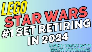 The 1 Lego Star Wars Set Retiring In 2024 [upl. by Eylloh]