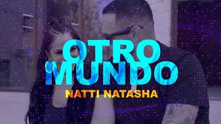 Natti Natasha  Otro Mundo Lyric Video [upl. by Pearlman]