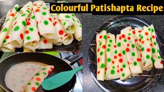 Colourful Patishapta RecipeWinter Special Patishapta Pitha Recipe রঙ্গিলা পাটিসাপটা রেসিপি [upl. by Eolande]