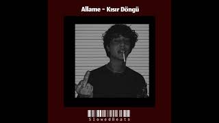 Allame  Kısır Döngü slowed  reverb [upl. by Scales]