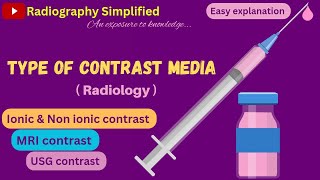 Type of contrast media used in Radiology ll MRI amp USG contrast ll Ionic amp non ionic contrast ll [upl. by Alric532]