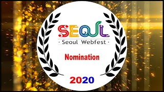 Seoul Webfest 2020 the 6th Edition  Nominations [upl. by Hcardahs]