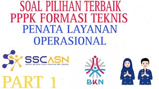 SOAL PPPK FORMASI TEKNISPENATA LAYANAN OPERASIONAL TAHUN 2024PART 1 [upl. by Lahpos]