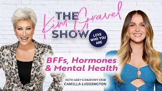 BFFs Hormones and Mental Health with Greys Anatomy Star Camilla Luddington [upl. by Haynes]