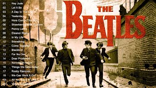 The Beatles Greatest Hits Full Album  Best Songs Of The Beatles 2022 [upl. by Rotce]