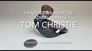 Miniature Drake Gadwall Session 2  Painting [upl. by Nuhsal18]