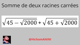 Calcul de la somme de racines carrées √45√2000  √45√2000 [upl. by Mallon273]