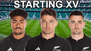 My ALL BLACKS Starting XV for NOVEMBER INTERNATIONALS 2024 [upl. by Daryl]