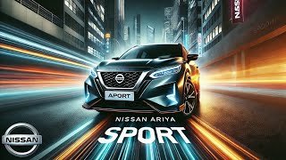 Title Nissan Ariya Sport – The Future of Sporty EVs [upl. by Rosemari]