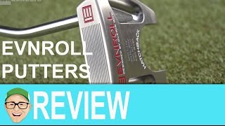 EVNROLL Putters [upl. by Huebner]