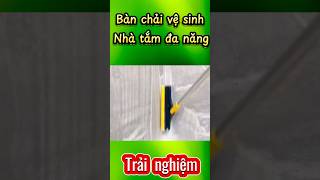 Trải nghiệmBàn chải vệ sinh nhà tắm đa năngtrainghiem dungcutienich dungcuvesinh shorts [upl. by Yrocej]