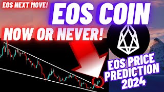 This Is Now Or Never Opportunity To Buy EOS Coin  EOS Price Prediction 2024 [upl. by Grosz]