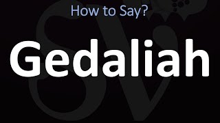 How to Pronounce Gedaliah CORRECTLY [upl. by Mihsah]