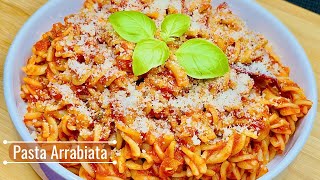 Pasta Arrabiata  Delicious Arrabiata Pasta Made With Fresh Tomatoes [upl. by Cinelli831]