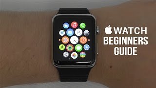 Apple Watch  Complete Beginners Guide [upl. by Atinat]