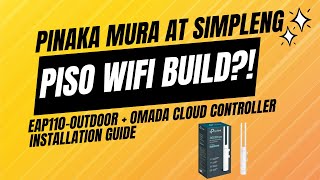 Paano magstart ng Piso WIFI Business using TP Link 110 with Omada Cloud Controller [upl. by Martainn]