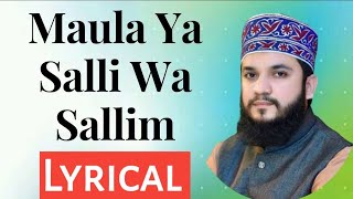 Maula Ya Salli Wa Sallim Lyrics In Urdu  Mahmood Ul Hassan Ashrafi  Mola Ya sali Wa Salim [upl. by Blane]