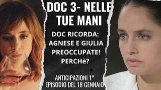 DOC 3 NELLE TUE MANIDOC RICORDA AGNESE E GIULIA PREOCCUPATE [upl. by Gnuj63]