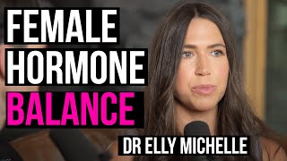 Female Hormone Optimization Ovulation Tracking Protein Carbs  Exercise  Dr Elly Michelle [upl. by Velick]