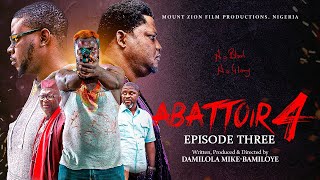 ABATTOIR SEASON 4  EPISODE THREE [upl. by Suravat]