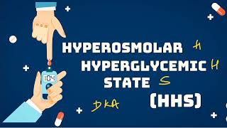 Hyperosmolar Hyperglycemic State HHS [upl. by Euqinomod]