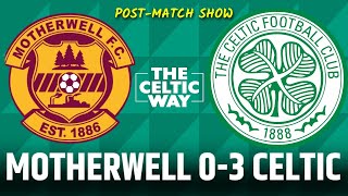 Motherwell 03 Celtic REACTION Alistair Johnston leads his side to victory in North Lanarkshire [upl. by Sokin]