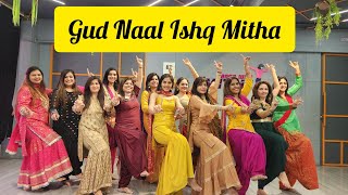 Gud Naal Ishq Mitha Dance Cover Wedding Choreography Mitalis Dance Punjabi Dance Sangeet [upl. by Bonnell]