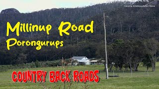 MILLINUP ROAD PORONGURUPS  Country Back Roads [upl. by Notlim166]