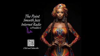 The Point Smooth Jazz Internet Radio 013124 [upl. by Terrence]