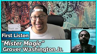 Grover Washington Jr Mister Magic REACTION amp REVIEW [upl. by Annirak]