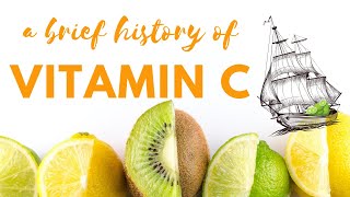 A Brief History of Vitamin C  Function and Cooking [upl. by Nerrat300]