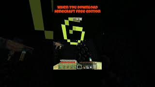 When you download Minecraft free edition minecraft trending viral funny [upl. by Enitsahc420]