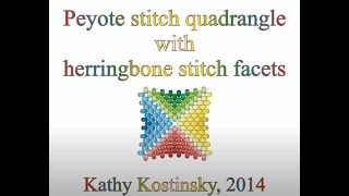 Peyote Stitch Quadrangle with Herringbone Stitch Facets Beading Cartoon [upl. by Tatianna493]