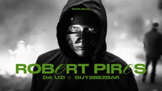 GUY2BEZBAR amp DA UZI  ROBERT PIRES  MARJINAL [upl. by Onidranreb]