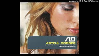 Artful Dodger amp Robbie Craig feat Craig David  Woman Trouble Radio Edit UKG [upl. by Thorley660]