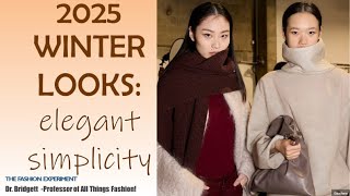 2025 Winter Trends ELEGANT SIMPLICITY LOOK [upl. by Eckblad432]