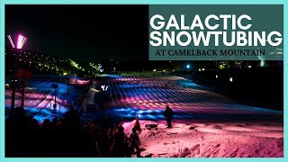 Galactic Snowtubing at Camelback Mountain  Pocono Mountains [upl. by Anner]