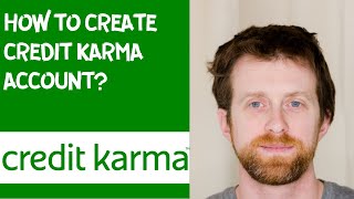 How to create Credit Karma account [upl. by Anissej783]