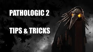 Pathologic 2 Newbie Guide [upl. by Ajup]