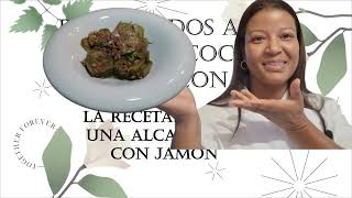 Como Hacer Alcachofas con Jamón Muy Deliciosas [upl. by Kreis]