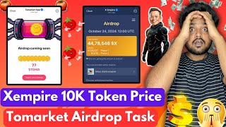 x empire 10000 Token Price  ₹ 😱 Tomarket Airdrop Task 💰 x empire price prediction in bybit [upl. by Firahs246]